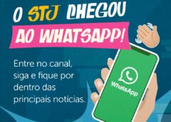 Superior Tribunal de Justiça cria canal de notícias no WhatsApp